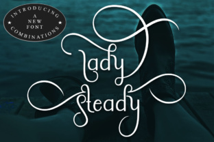 Lady Steady: The Script Handwritten Font for Modern Campaigns